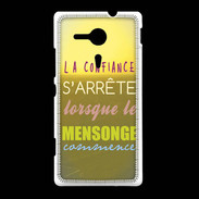 Coque Sony Xpéria SP Confiance et mensonge ZG