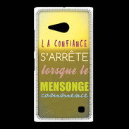 Coque Nokia Lumia 735 Confiance et mensonge ZG