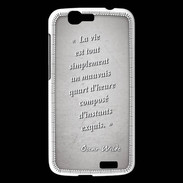 Coque Huawei Ascend G7 Quart d'heure Gris Citation Oscar Wilde