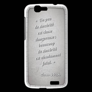 Coque Huawei Ascend G7 Sincérité fatale Gris Citation Oscar Wilde