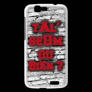 Coque Huawei Ascend G7 Ta l'seum ou bien Rouge