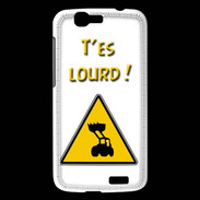 Coque Huawei Ascend G7 T'es lourd PR