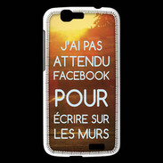 Coque Huawei Ascend G7 J'ai pas attendu FB ZG
