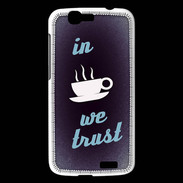 Coque Huawei Ascend G7 In Coffee We trust Bleu ZG