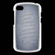 Coque Blackberry Q10 Toujours amoureux Bleu Citation Oscar Wilde
