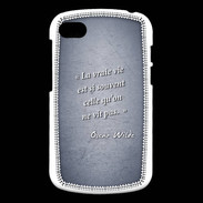 Coque Blackberry Q10 Vrai vie Bleu Citation Oscar Wilde