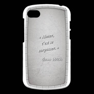 Coque Blackberry Q10 Aimer Gris Citation Oscar Wilde