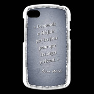 Coque Blackberry Q10 Fous sages Bleu Citation Oscar Wilde