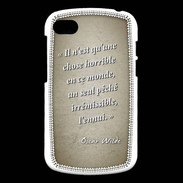 Coque Blackberry Q10 Horrible ennui Sepia Citation Oscar Wilde