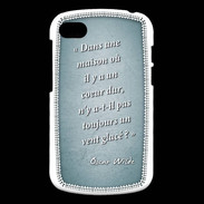 Coque Blackberry Q10 Maison coeur Turquoise Citation Oscar Wilde