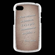 Coque Blackberry Q10 Jeuness folie Rouge Citation Oscar Wilde