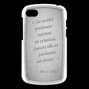 Coque Blackberry Q10 Société rêveur Gris Citation Oscar Wilde