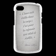 Coque Blackberry Q10 Ame nait Gris Citation Oscar Wilde