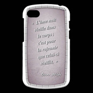 Coque Blackberry Q10 Ame nait Rose Citation Oscar Wilde