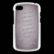 Coque Blackberry Q10 Ame nait Violet Citation Oscar Wilde