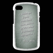 Coque Blackberry Q10 Croire Vert Citation Oscar Wilde
