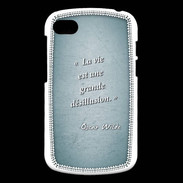 Coque Blackberry Q10 Désillusion vie Turquoise Citation Oscar Wilde
