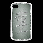 Coque Blackberry Q10 Incertitude amour Vert Citation Oscar Wilde