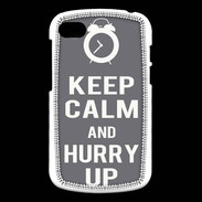 Coque Blackberry Q10 Keep Calm Hurry up Gris