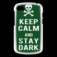 Coque Blackberry Q10 Keep Calm Stay dark Vert