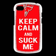 Coque Blackberry Q10 Keep Calm Suck me Rouge