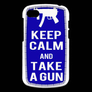 Coque Blackberry Q10 Keep Calm Take a gun Bleu