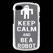 Coque Blackberry Q10 Keep Calm Be a Robot Gris