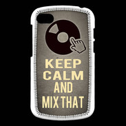 Coque Blackberry Q10 Keep calm and Mix That Gris