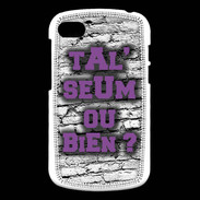 Coque Blackberry Q10 Ta l'seum ou bien Violet