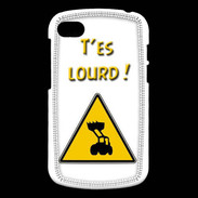 Coque Blackberry Q10 T'es lourd PR