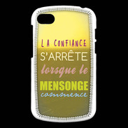 Coque Blackberry Q10 Confiance et mensonge ZG