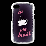 Coque Blackberry Q10 In Coffee We trust Rouge ZG
