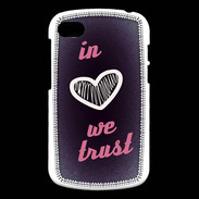 Coque Blackberry Q10 In Love We trust Rouge ZG