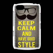 Coque BlackBerry 9720 Keep Calm and Have a good Style Gris