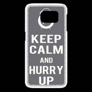 Coque Samsung Galaxy S6 edge Keep Calm Hurry up Gris