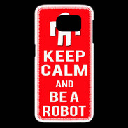 Coque Samsung Galaxy S6 edge Keep Calm Be a Robot Rouge