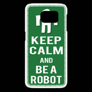 Coque Samsung Galaxy S6 edge Keep Calm Be a Robot Vert