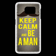 Coque Samsung Galaxy S6 edge Keep Calm Be a Man Gris