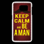 Coque Samsung Galaxy S6 edge Keep Calm Be a Man Rouge