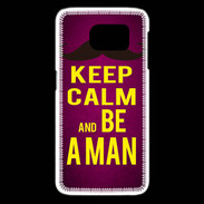 Coque Samsung Galaxy S6 edge Keep Calm Be a Man Rose
