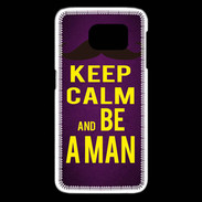 Coque Samsung Galaxy S6 edge Keep Calm Be a Man Violet