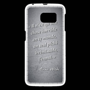 Coque Samsung Galaxy S6 Horrible ennui Noir Citation Oscar Wilde
