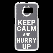 Coque Samsung Galaxy S6 Keep Calm Hurry up Gris