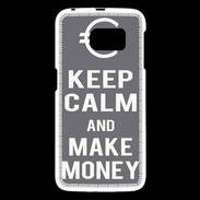 Coque Samsung Galaxy S6 Keep Calm Make money Gris