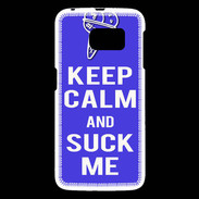 Coque Samsung Galaxy S6 Keep Calm Suck me Bleu