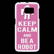 Coque Samsung Galaxy S6 Keep Calm Be a Robot Rose