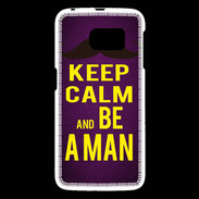 Coque Samsung Galaxy S6 Keep Calm Be a Man Violet