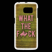 Coque Samsung Galaxy S6 What the fuck ZG