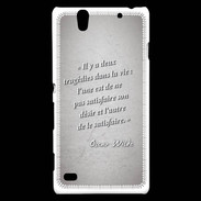 Coque Sony Xperia C4 Tragédie Gris Citation Oscar Wilde