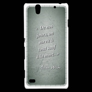 Coque Sony Xperia C4 Survie mort Vert Citation Oscar Wilde